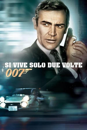 Agente 007 - Si vive solo due volte - You Only Live Twice (1967)