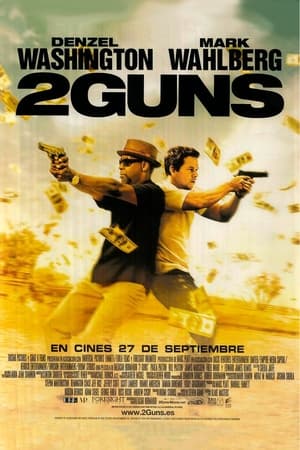 Armados y peligrosos - 2 Guns (2013)