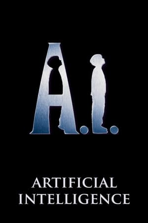 Inteligența artificială - A.I. Artificial Intelligence (2001)
