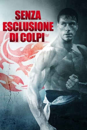 Senza esclusione di colpi - Bloodsport (1988)