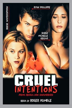 Cruel Intentions: Prima regola non innamorarsi - Cruel Intentions (1999)