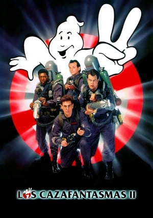 Los Cazafantasmas 2 - Ghostbusters II (1989)