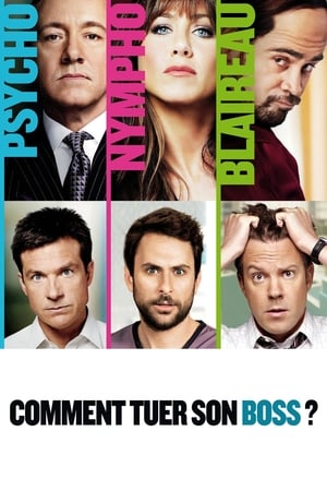 Méchants patrons - Horrible Bosses (2011)