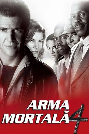 Armă mortală 4 - Lethal Weapon 4 (1998)