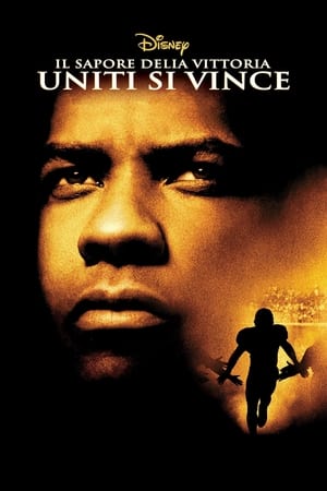 Il sapore della vittoria - Uniti si vince - Remember the Titans (2000)