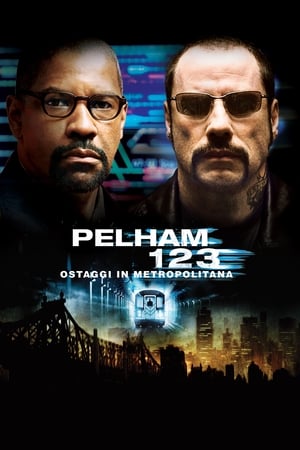Pelham 123: Ostaggi in metropolitana - The Taking of Pelham 1 2 3 (2009)
