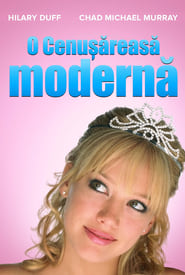 O Cenușăreasă modernă - A Cinderella Story (2004)