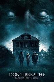 Ne respire pas - Don't Breathe (2016)
