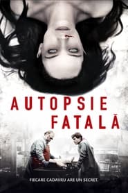 Autopsie fatală - The Autopsy of Jane Doe (2016)