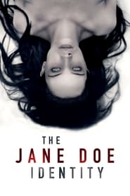 The Jane Doe Identity - The Autopsy of Jane Doe (2016)