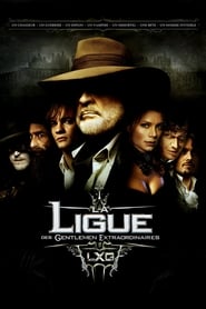 La ligue des gentlemen extraordinaires - The League of Extraordinary Gentlemen (2003)