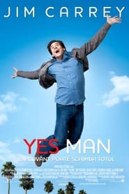 Yes Man: Un cuvânt poate schimba totul - Yes Man (2008)