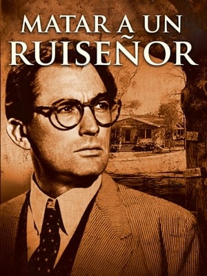 Matar A Un Ruiseñor - To Kill a Mockingbird (1962)