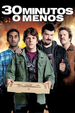 30 Minutos o Menos - 30 Minutes or Less (2011)