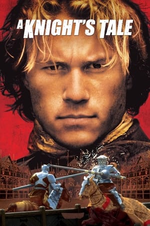 Povestea unui cavaler - A Knight's Tale (2001)