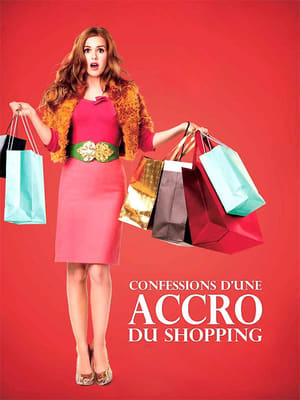 Confessions d'une accro du shopping - Confessions of a Shopaholic (2009)