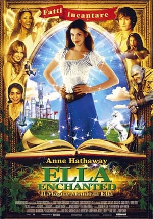 Ella Enchanted - Il magico mondo di Ella - Ella Enchanted (2004)