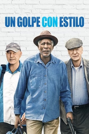 Un golpe con estilo - Going in Style (2017)