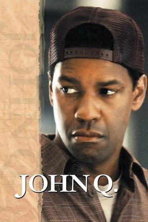 John Q. - John Q (2002)