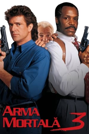 Armă mortală 3 - Lethal Weapon 3 (1992)