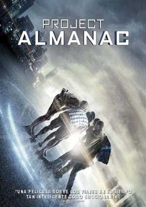 Proyecto Almanac - Project Almanac (2015)