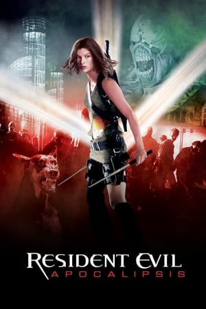 Resident Evil: Apocalipsis - Resident Evil: Apocalypse (2004)