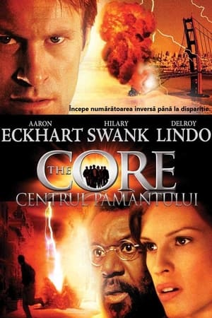 Centrul Pământului - The Core (2003)