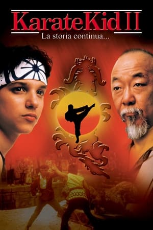 Karate Kid II - La storia continua... - The Karate Kid Part II (1986)