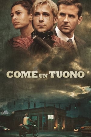 Come un tuono - The Place Beyond the Pines (2013)