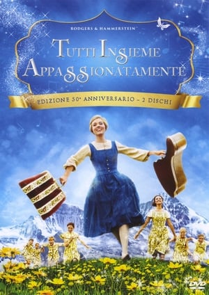 Tutti insieme appassionatamente - The Sound of Music (1965)
