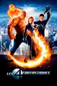 Les quatre fantastiques - Fantastic Four (2005)