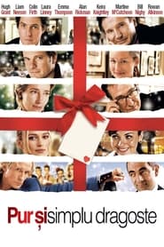 Pur și simplu dragoste - Love Actually (2003)