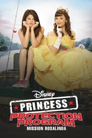 Princess Protection Program : Mission Rosalinda - Princess Protection Program (2009)
