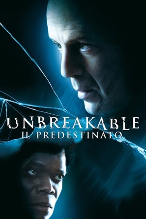 Unbreakable - Il predestinato - Unbreakable (2000)