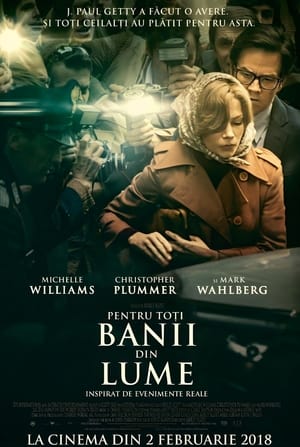 Pentru toți banii din lume - All the Money in the World (2017)