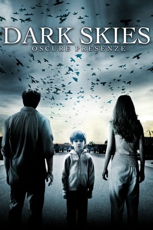Dark Skies - Oscure presenze - Dark Skies (2013)