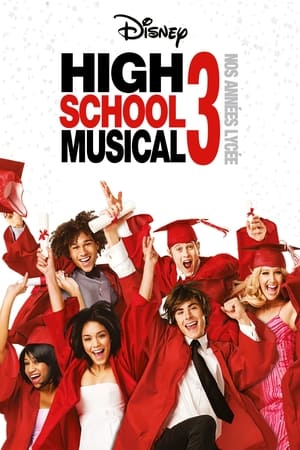High School Musical 3 : La Dernière Année - High School Musical 3: Senior Year (2008)
