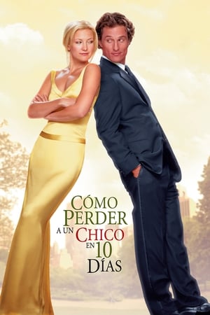 Cómo Perder A Un Hombre En 10 Días - How to Lose a Guy in 10 Days (2003)