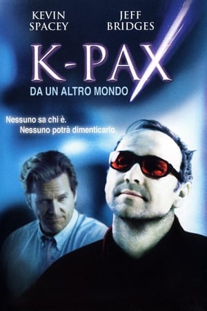 K-PAX - Da un altro mondo - K-PAX (2001)