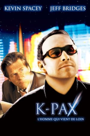 K-PAX - L'homme qui vient de loin - K-PAX (2001)