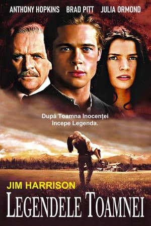 Legendele toamnei - Legends of the Fall (1994)