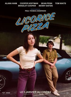 Rêver grand - Licorice Pizza (2021)