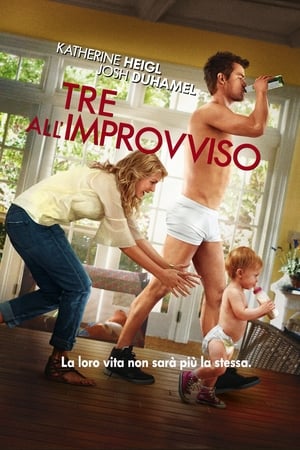 Tre all'improvviso - Life As We Know It (2010)