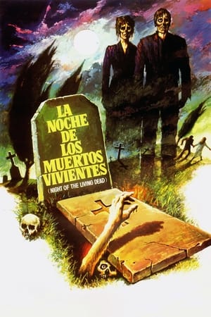 La noche de los muertos vivientes - Night of the Living Dead (1968)