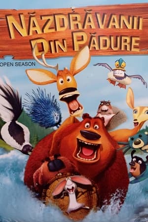 Năzdrăvanii din pădure - Open Season (2006)