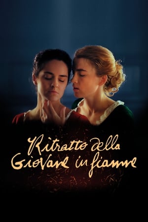 Ritratto della giovane in fiamme - Portrait of a Lady on Fire (2019)