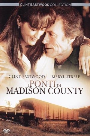 I ponti di Madison County - The Bridges of Madison County (1995)