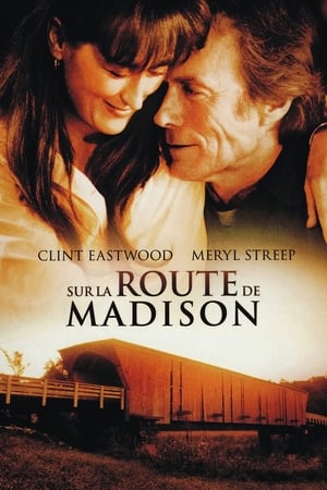 Sur la route de Madison - The Bridges of Madison County (1995)
