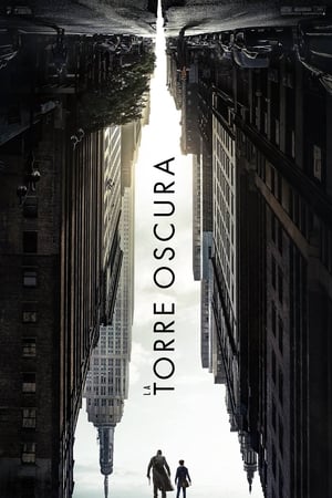 La Torre Oscura - The Dark Tower (2017)