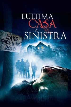 L'ultima casa a sinistra - The Last House on the Left (2009)